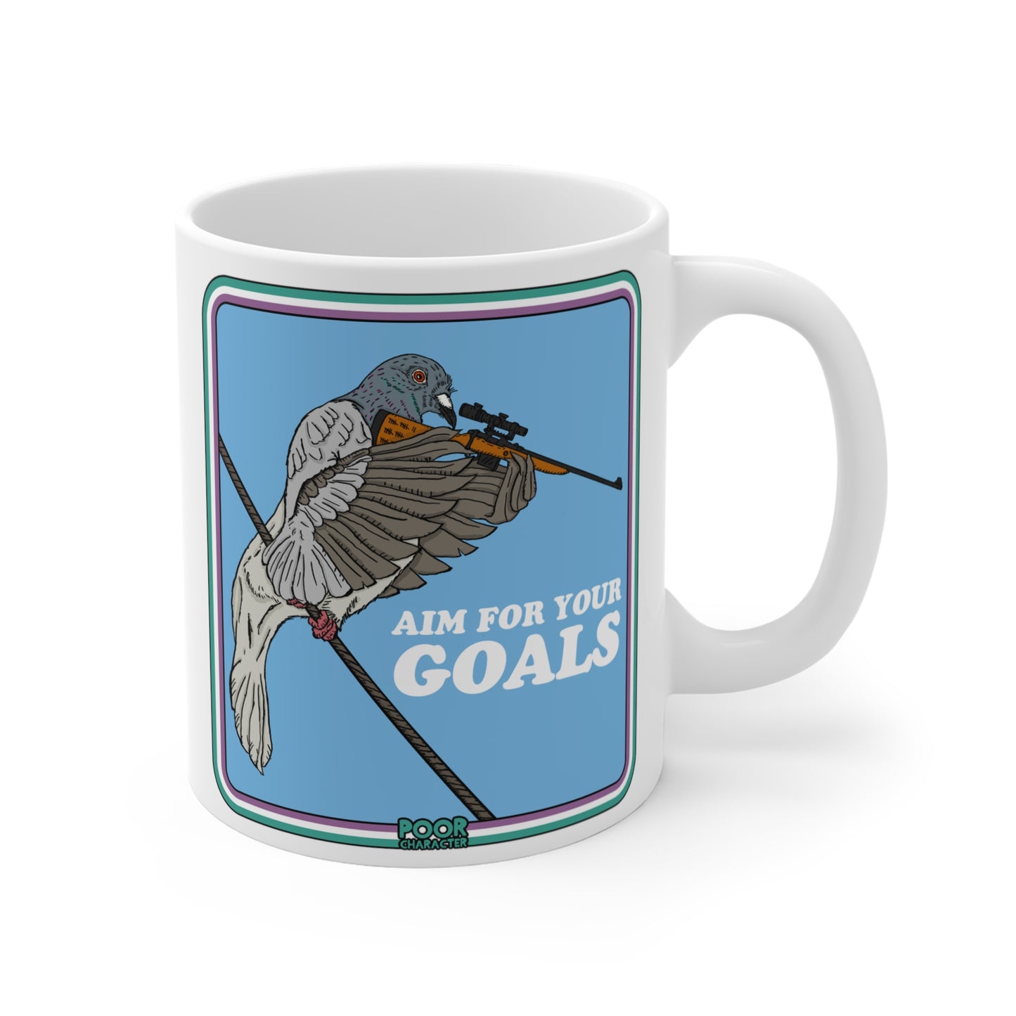 Aim For Your Goals Pigeon 11oz Coffee Mug