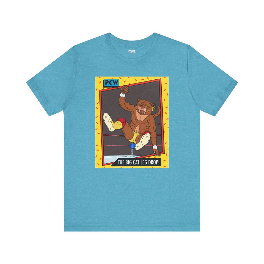 CATAMANIAC LEG DROP T-SHIRT