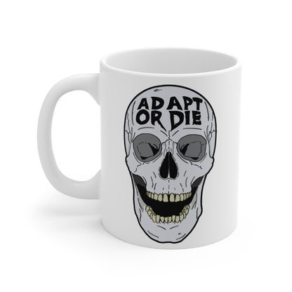 Adapt or Die Skull 11oz Coffee Mug