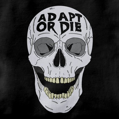 Adapt or Die Skull T-Shirt