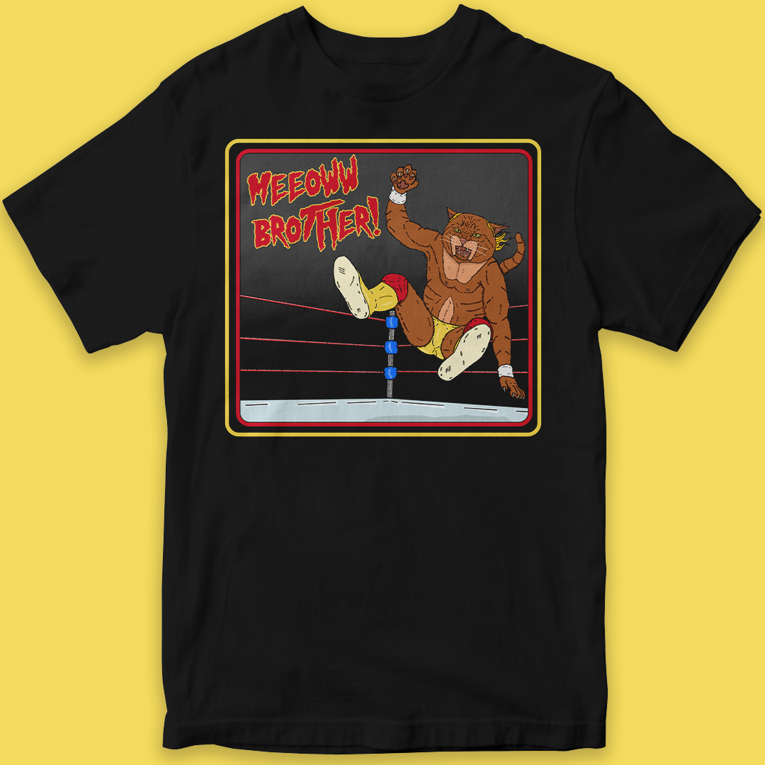 "Meow, Brother!" Cat Wrestling T-Shirt